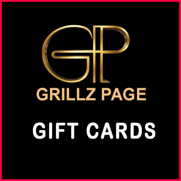 Grillz Gift Card grillzpage.com